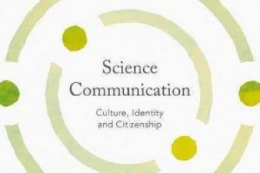 Science Communication Culture, Identity and Citizenship by Sarah R. Davies and Maja Horst