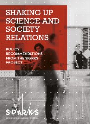Policy recommendations from the Sparks Project - Shaking up science and society relations