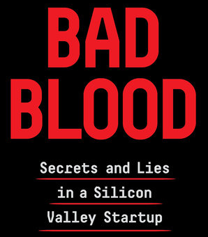 Bad Blood By John Carreyrou