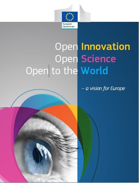 Open innovation, open science, open to the world - a vision for Europe