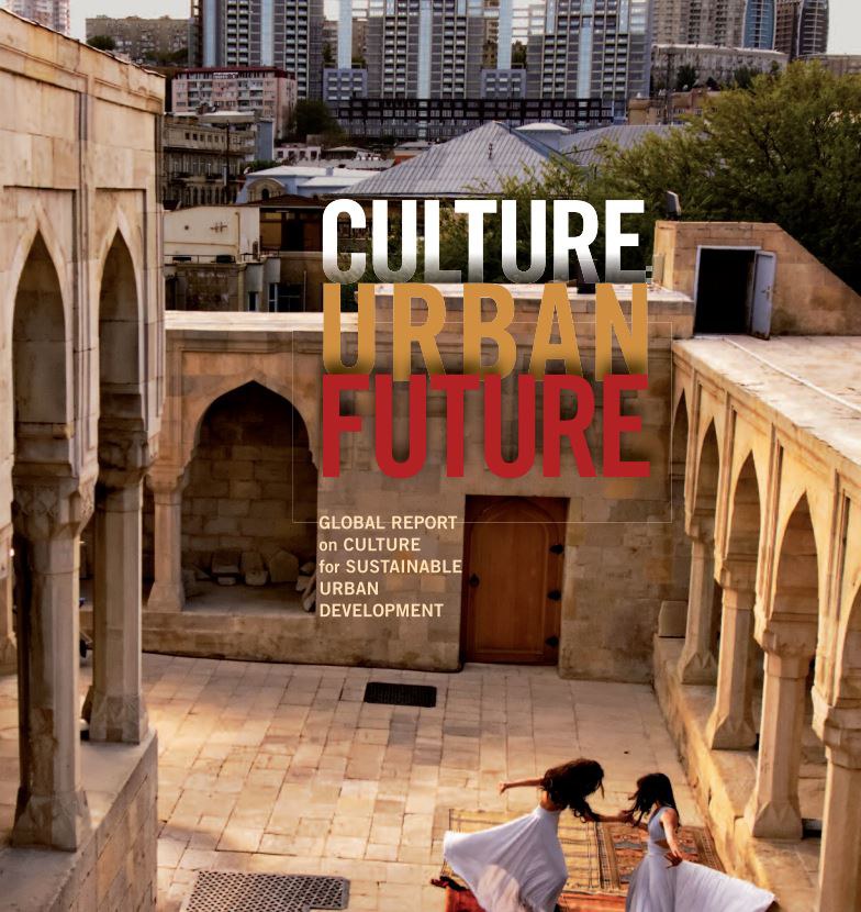 UNESCO Global Report on Culture for Sustainable Urban Development_ NEMO - Network of European Museum Organisations