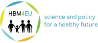 European Human Biomonitoring Initiative - HBM4EU European Human Biomonitoring Initiative - HBM4EU
