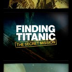 cover image of Finding Titanic: The Secret Mission