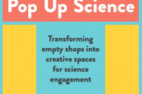Pop Up Science: A practical Guide