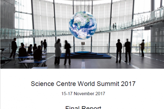 Science Centre World Summit 2017 final report