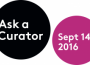 Ask a Curator banner